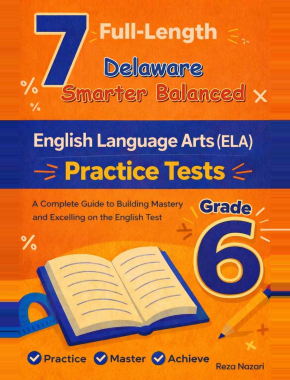 7-Delaware-Smarter-Balanced Grade 6 Reading Language Arts Practice Tests