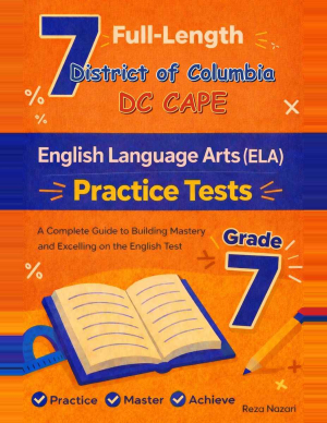 7 District of Columbia DC CAPE Grade 7 English Language Arts (ELA) Practice Tests cover
