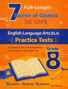 7 District of Columbia DC CAPE Grade 8 English Language Arts (ELA) Practice Tests