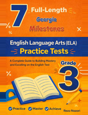 Georgia Milestones Grade 3 ELA: 7 Full Practice Tests