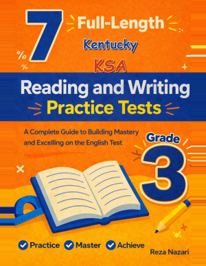 Kentucky KSA Grade 3 ELA: 7 Full Practice Tests cover