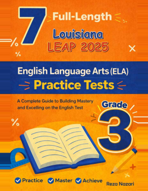 Louisiana LEAP Grade 3 ELA: 7 Full Practice Tests cover