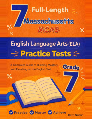 7 Massachusetts MCAS Grade 7 English Language Arts (ELA) Practice Tests cover