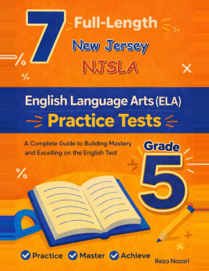 7 New Jersey NJSLA English Language Arts (ELA) Grade 5: Full Practice Tests cover
