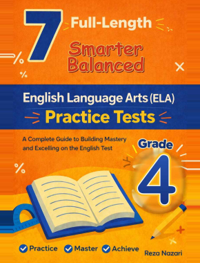 7 Smarter Balanced English Language Arts (ELA) Grade 4: Full Practice Tests