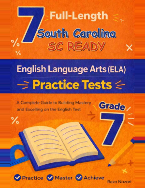 7 South Carolina SC READY Grade 7 English Language Arts (ELA) Practice Tests cover