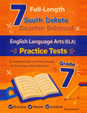 7 South Dakota Smarter Balanced Grade 7 English Language Arts (ELA) Practice Tests cover