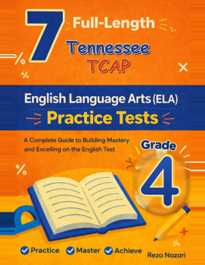 7 Tennessee TCAP English Language Arts (ELA) Grade 4: Full Practice Tests cover