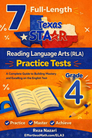 7 Texas STAAR Reading Language Arts Grade 4: Full Practice Tests cover