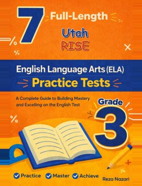 Utah RISE Grade 3 ELA: 7 Full Practice Tests