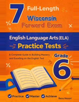 7-Wisconsin-Forward-Exam Grade 6 Reading Language Arts Practice Tests cover