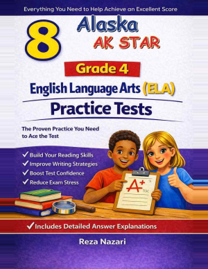 8 Alaska AK STAR English Language Arts (ELA) Grade 4: Full Practice Tests cover