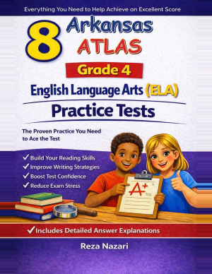 8 Arkansas ATLAS English Language Arts (ELA) Grade 4: Full Practice Tests cover