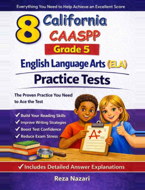 8 California CAASPP English Language Arts (ELA) Grade 5: Full Practice Tests
