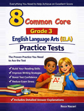 Common Core Grade 3 ELA: 8 Full Practice Tests