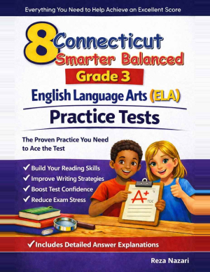 Connecticut Smarter Balanced Grade 3 ELA: 8 Full Practice Tests cover