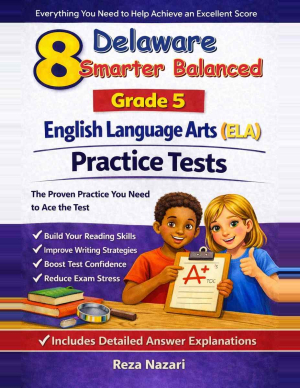 8 Delaware Smarter Balanced English Language Arts (ELA) Grade 5: Full Practice Tests cover