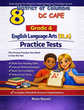 8 District of Columbia DC CAPE English Language Arts (ELA) Grade 4: Full Practice Tests