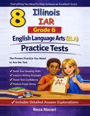 8-Illinois-IAR-English Language Arts (ELA) Grade 6 Reading Language Arts Practice Tests cover