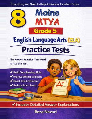 8 Maine MTYA English Language Arts (ELA) Grade 5: Full Practice Tests cover