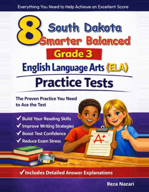 South Dakota Smarter Balanced Grade 3 ELA: 8 Full Practice Tests cover