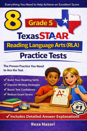 8 Texas STAAR Reading Language Arts Grade 5: Full Practice Tests cover