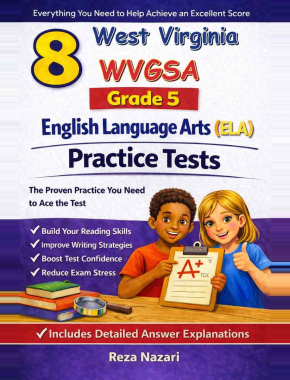 8 West Virginia WVGSA English Language Arts (ELA) Grade 5: Full Practice Tests