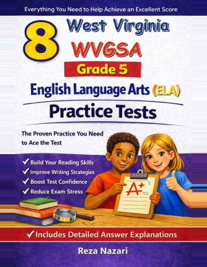 8 West Virginia WVGSA English Language Arts (ELA) Grade 5: Full Practice Tests cover