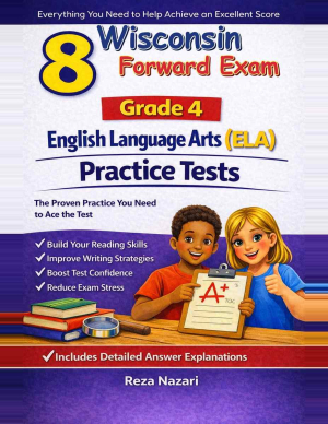 8 Wisconsin Forward Exam English Language Arts (ELA) Grade 4: Full Practice Tests cover