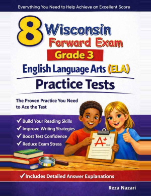 Wisconsin Forward Exam Grade 3 ELA: 8 Full Practice Tests cover