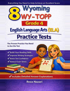 8 Wyoming WY-TOPP English Language Arts (ELA) Grade 4: Full Practice Tests cover