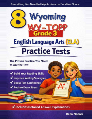 Wyoming WY-TOPP Grade 3 ELA: 8 Full Practice Tests cover