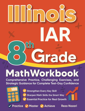 Illinois IAR 8th Grade Math Workbook