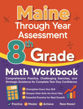 Maine Through Year Assessment 8th Grade Math Workbook
