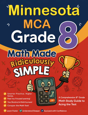 Minnesota MCA Grade 8 Math Made Ridiculously Simple