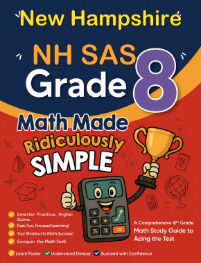 New Hampshire NH SAS Grade 8 Math Made Ridiculously Simple