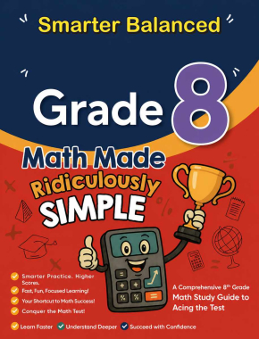 Smarter Balanced Grade 8 Math Made Ridiculously Simple