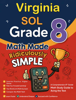 Virginia SOL Grade 8 Math Made Ridiculously Simple