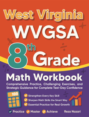 West Virginia WVGSA 8th Grade Math Workbook