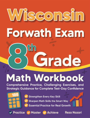 Wisconsin Forward Exam 8th Grade Math Workbook
