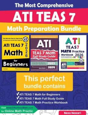 The Most Comprehensive ATI TEAS 7 Math Preparation Bundle: Includes ATI TEAS 7 Math Prep Books, Workbooks, and Practice Tests