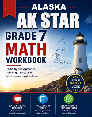 Alaska AK STAR 7th Grade Math Workbook