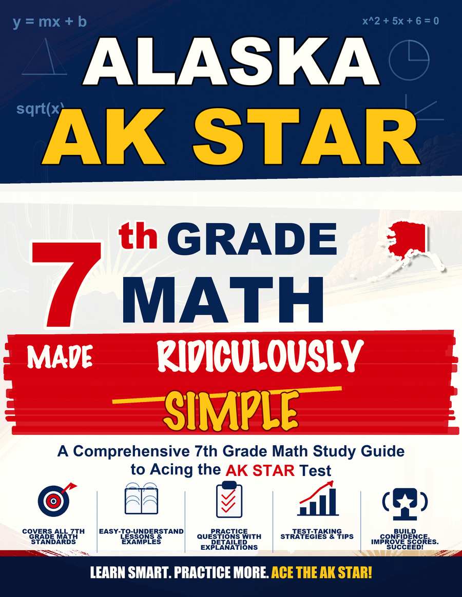 Alaska AK STAR Grade 7 Math Made Ridiculously Simple cover