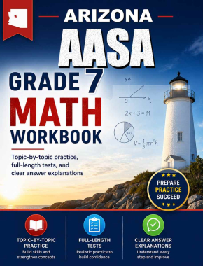 Arizona AASA 7th Grade Math Workbook