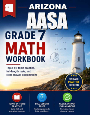 Arizona AASA 7th Grade Math Workbook