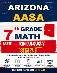 Arizona AASA Grade 7 Math Made Ridiculously Simple cover