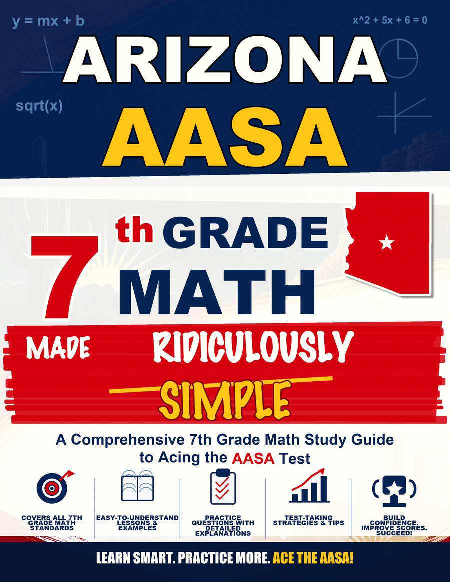 Arizona AASA Grade 7 Math Made Ridiculously Simple cover