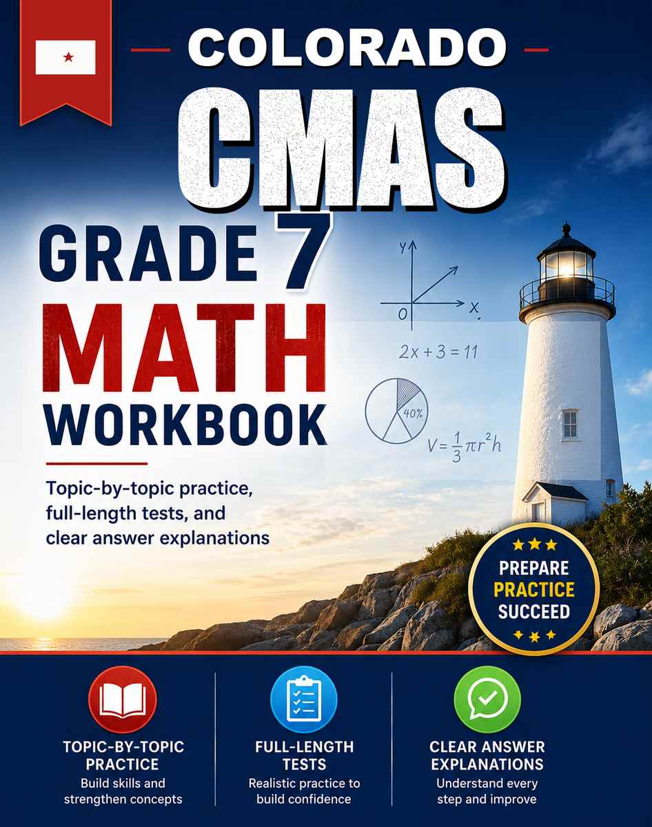 Colorado CMAS 7th Grade Math Workbook
