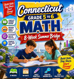 Connecticut Summer Math Bridge Grade 5 to Grade 6
