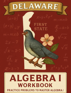 Delaware Algebra I Workbook + 2 Full Length Practice Tests